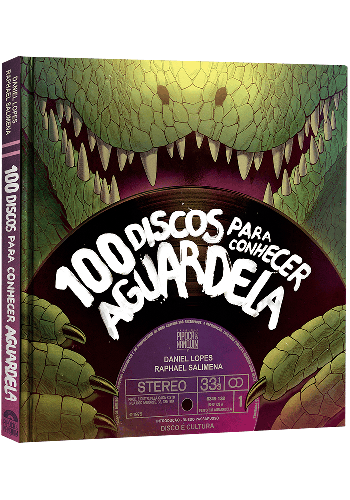 100 Discos para Conhecer Aguardela