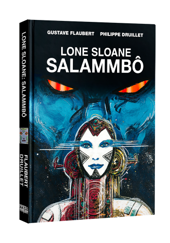 Lone Sloane: Salammbô