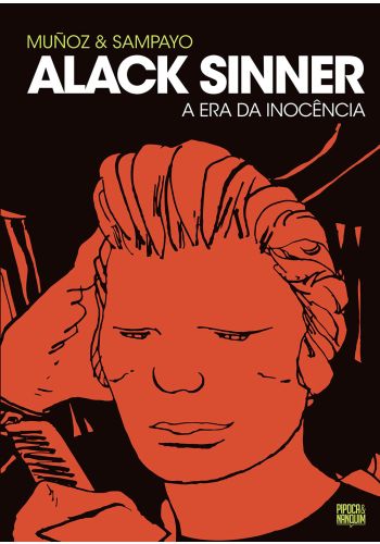 Alack Sinner: A Era da Inocência - Vol. 01